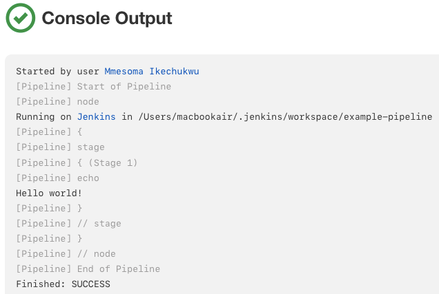 *Console Output* for the Pipeline